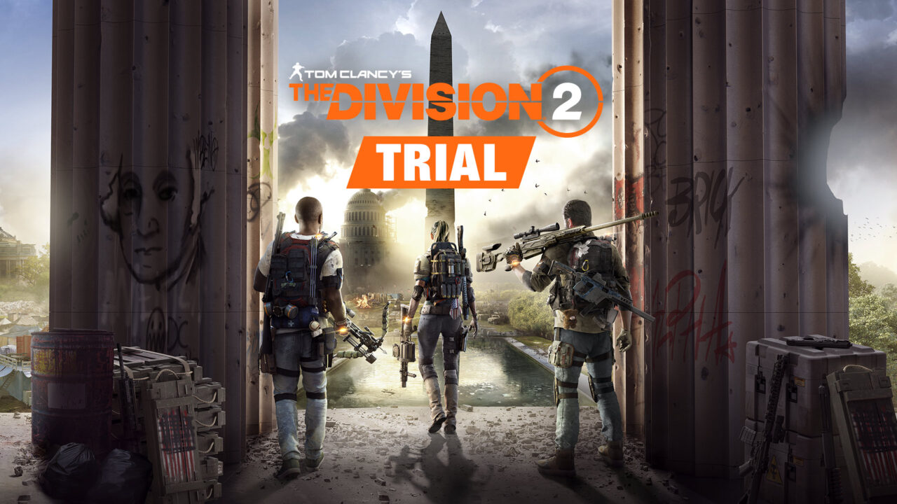 Ubisoft Announces The Division 2 8 Hour Free Trial News And Reviews
