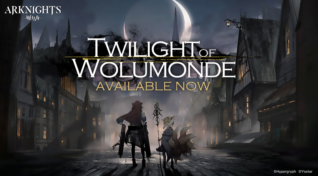 Arknights Twilight of Wolumonde HungrygeeksPH 1