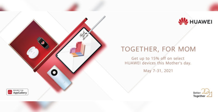 Huawei Together for Mom Promo 2021