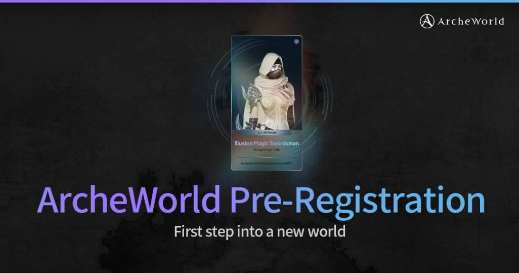 ArcheWorld Pre-Registration Bonus