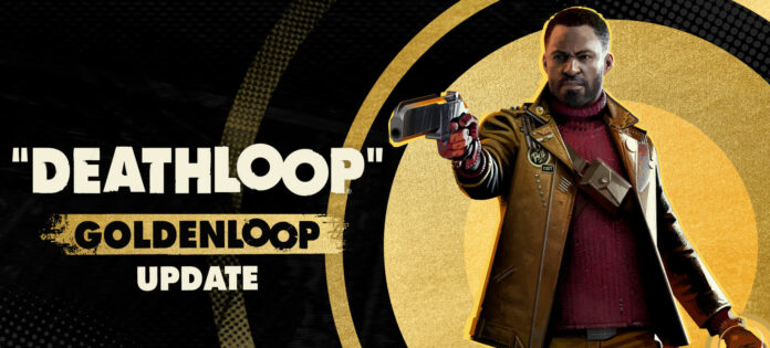 Deathloop Goldenloop Update