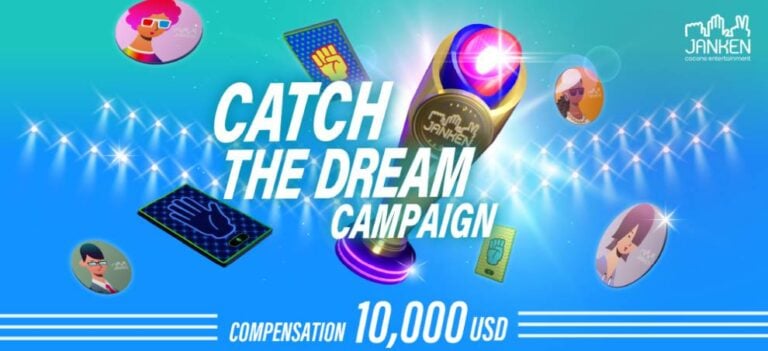 Janken Catch The Dream Campaign