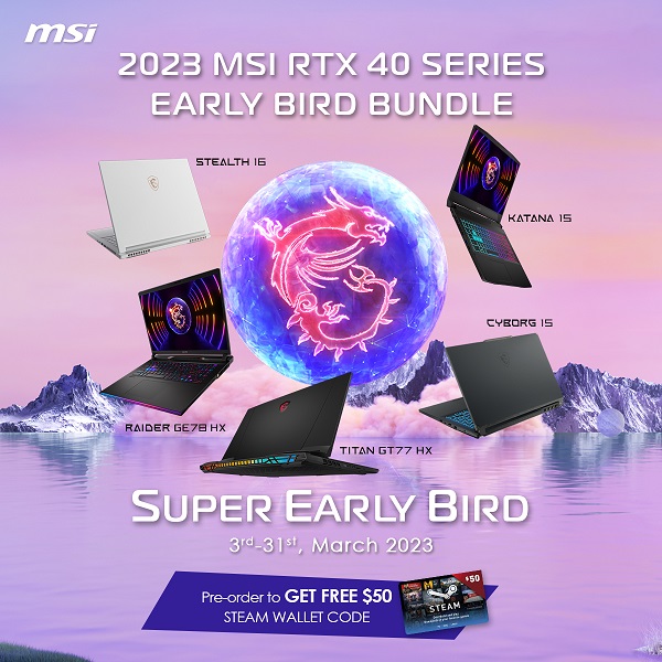 MSI 2023 RTX 40 Series Early Bird Bundle 1